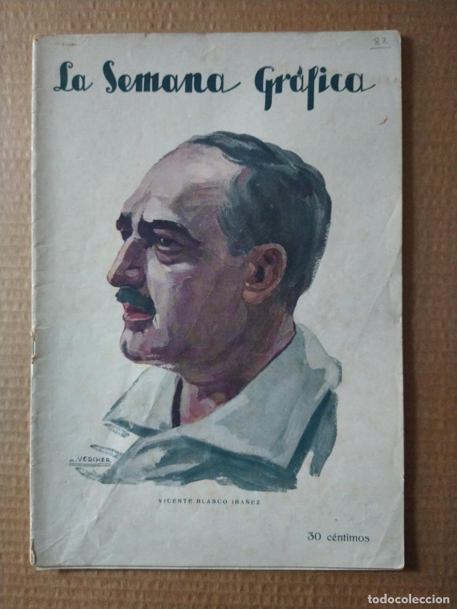 Coleccionismo de Revistas y Peri&oacute;dicos: Semana Gr&aacute;fica n&ordm; 82, 4 Febrero 1928 Valencia Muerte Blasco Iba&ntilde;ez Fiesta &Aacute;rbol Palma Filatelia