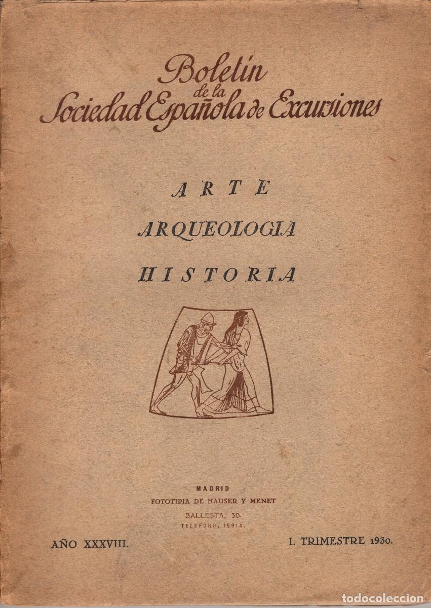 Coleccionismo de Revistas y Peri&oacute;dicos: BOLET&Iacute;N DE LA SOCIEDAD ESPA&Ntilde;OLA DE EXCURSIONES. I Trimestre 1930