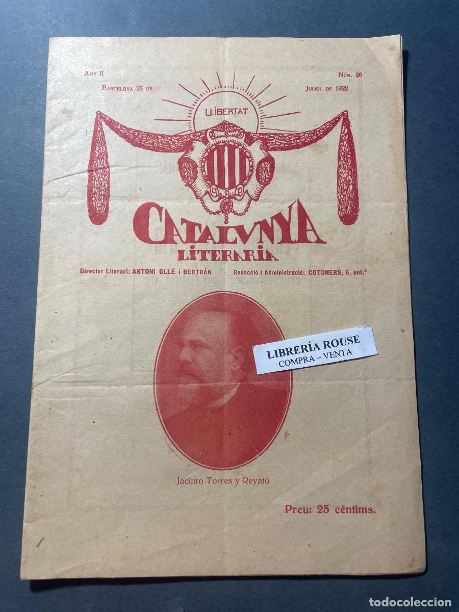Coleccionismo de Revistas y Peri&oacute;dicos: LITERATURA - ANTIGUA PUBLICACI&Oacute;N CATALUNYA LITERARIA LLIBERTAT ANY II N&ordm; 26 BARCELONA 25 JULIOL 1922