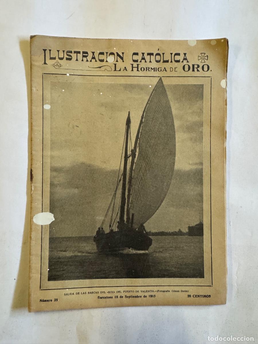 Coleccionismo de Revistas y Peri&oacute;dicos: Revista La Hormiga de Oro, A&ntilde;o 1915, Horta, Masnou, Mitin Jaimista, Valencia, Guerra