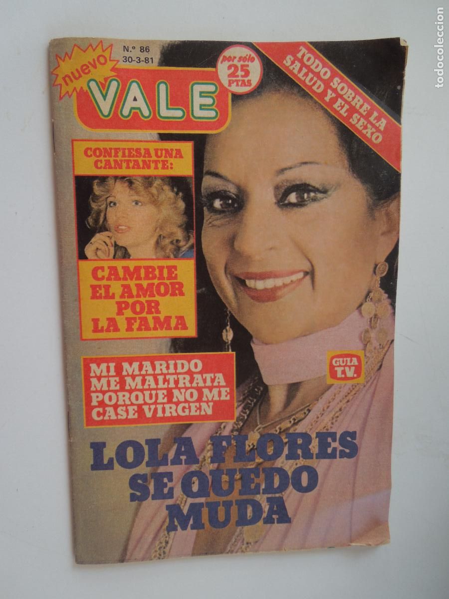 Coleccionismo de revistas y peri&oacute;dicos: VALE N&ordm; 86- 30-03-81 -LOLA FLORES SE QUED&Oacute; MUDA - Testimonios Relatos Fotonovela Hor&oacute;scopo