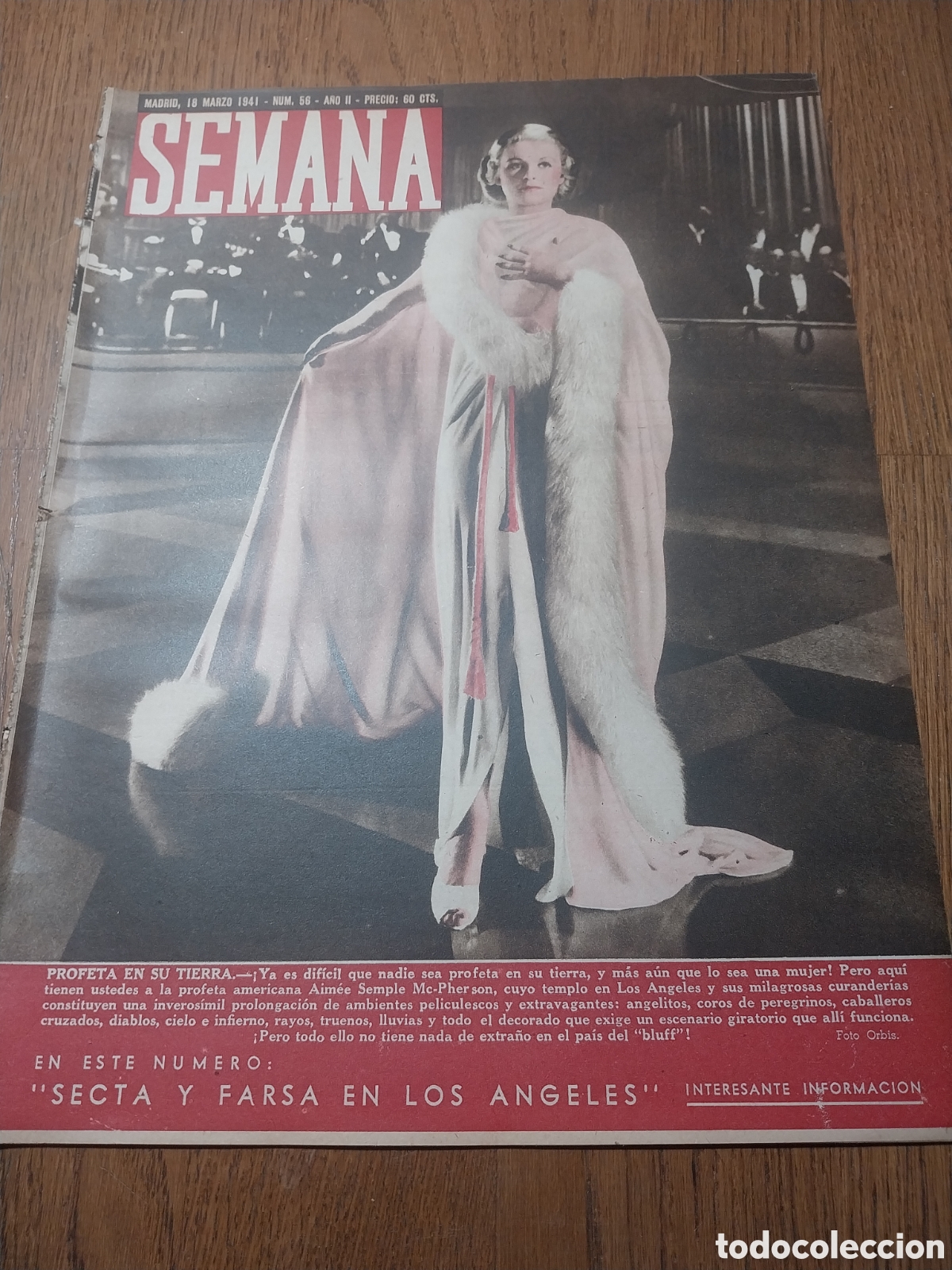 Collectionnisme de Revues et Journaux: SEMANA 1941 SECTA Y FARSA EN LOS ANGELES. BARCELO. SPANDAU &iexcl; ASI SE FORJAN LOS HOMBRES!.
