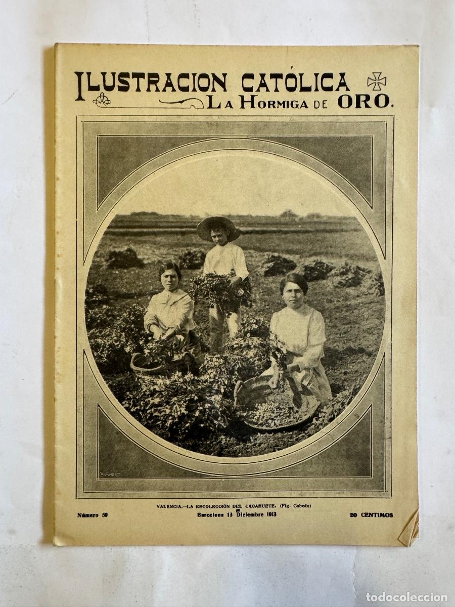 Coleccionismo de Revistas y Peri&oacute;dicos: Revista La Hormiga de Oro, A&ntilde;o 1913, Segorbe, Valencia, Elche, Tarragona