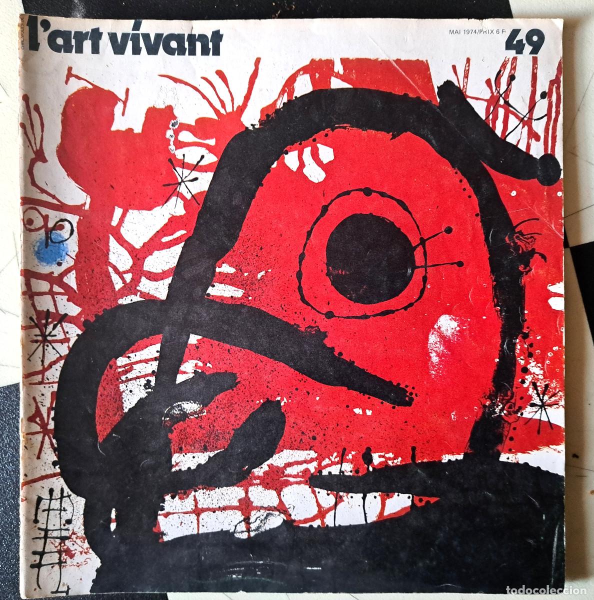 Coleccionismo de Revistas y Peri&oacute;dicos: REVISTA l'art vivant - n&deg; 49 - Mai 1974 - Champs magn&eacute;tiques de Joan Miro - Dupin