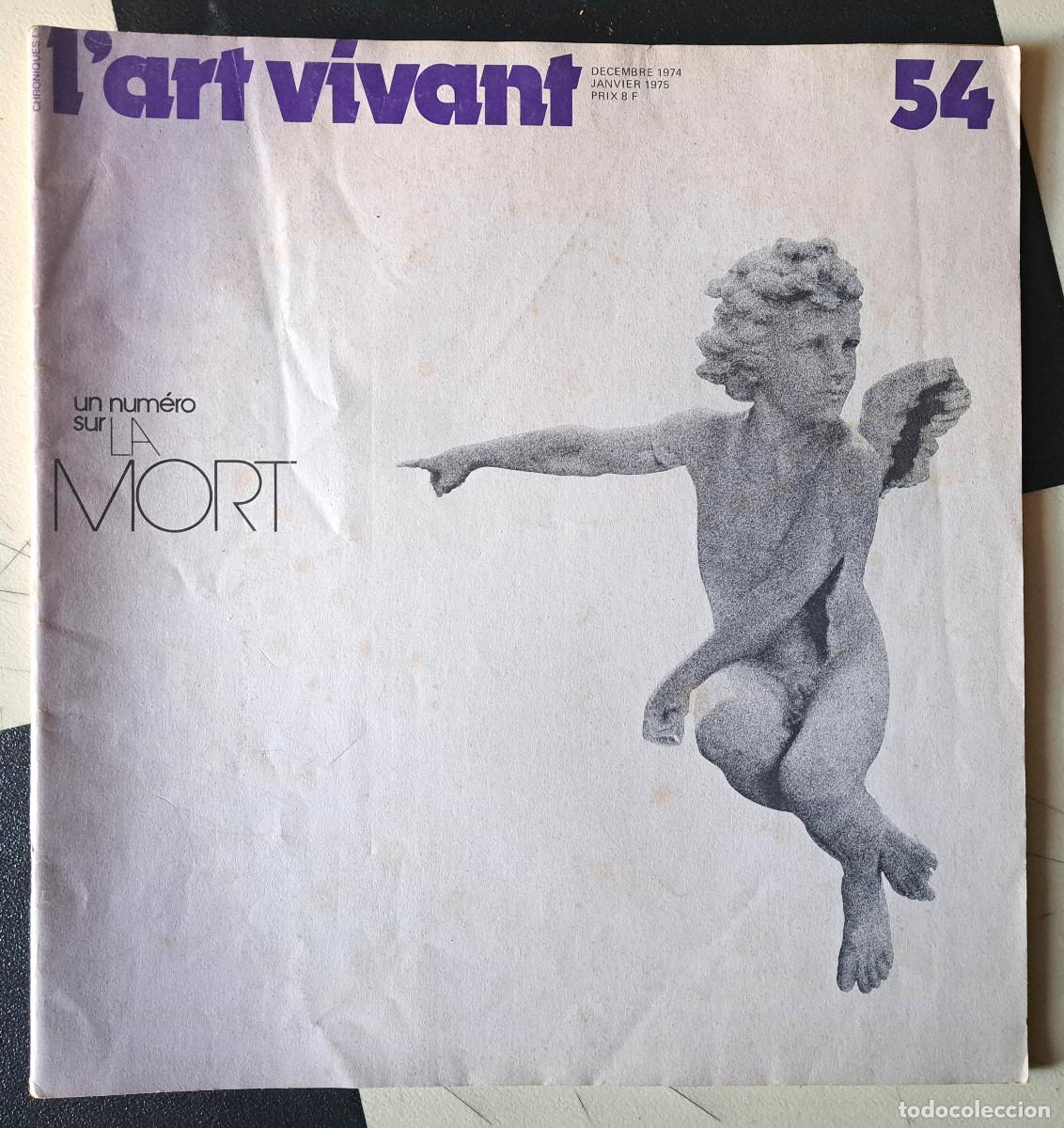 Coleccionismo de Revistas y Peri&oacute;dicos: REVISTA l'art vivant - n&deg; 54 - Mai 1974 - La Mort CANDY DARLIN - WARHOL- MARILYN- LUC FERRARI