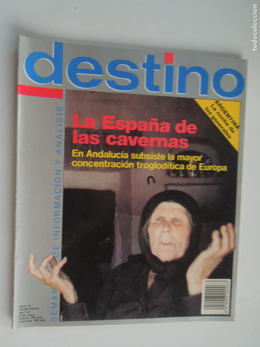 Coleccionismo de Revistas y Peri&oacute;dicos: DESTINO N&ordm; 6- 05-1985 SEMANARIO DE INFORMACION Y ANALISIS - LA ESPA&Ntilde;A DE LAS CAVERNAS VER SUMARIO