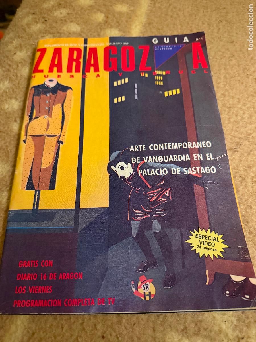 Coleccionismo de Revistas y Peri&oacute;dicos: Revista gu&iacute;a Zaragoza Huesca Teruel n. 1 1989