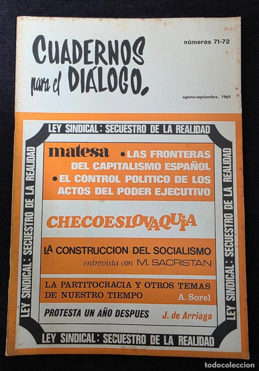 Collection Magazines and Newspapers: Revista &ldquo;Cuadernos para el Di&aacute;logo&rdquo; n&ordm; 71-72 (1969) &ndash; Especial pol&iacute;tica y sociedad espa&ntilde;ola