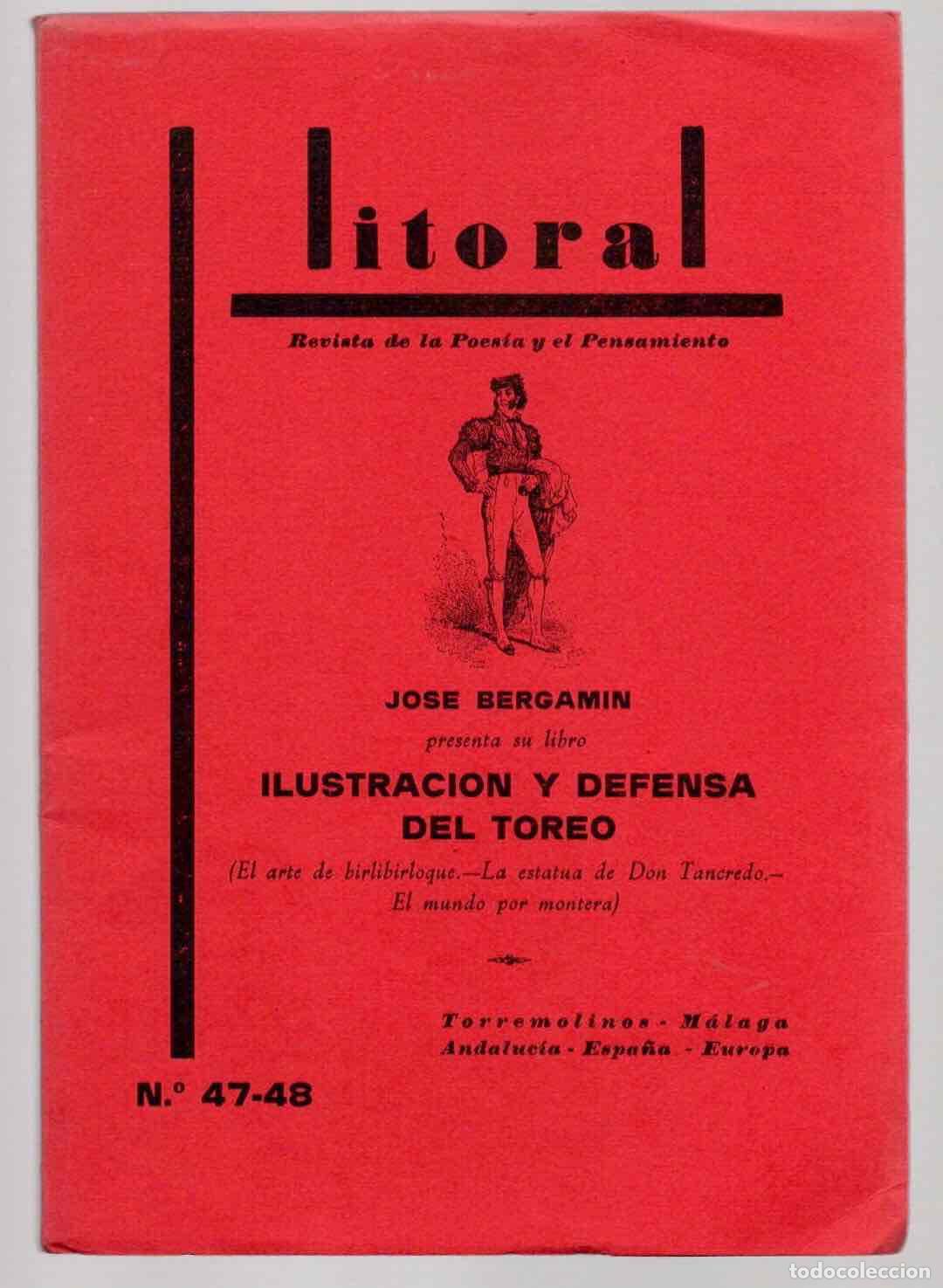 Coleccionismo de Revistas y Peri&oacute;dicos: REVISTA DE LA POESIA Y PENSAMIENTO EL LITORAL N&ordm; 47-48. ILUSTRACION Y DEFENSA DEL TOREO. 1974