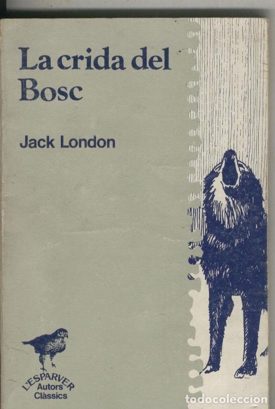 Collection Magazines and Newspapers: La crida del bosc - Jack London