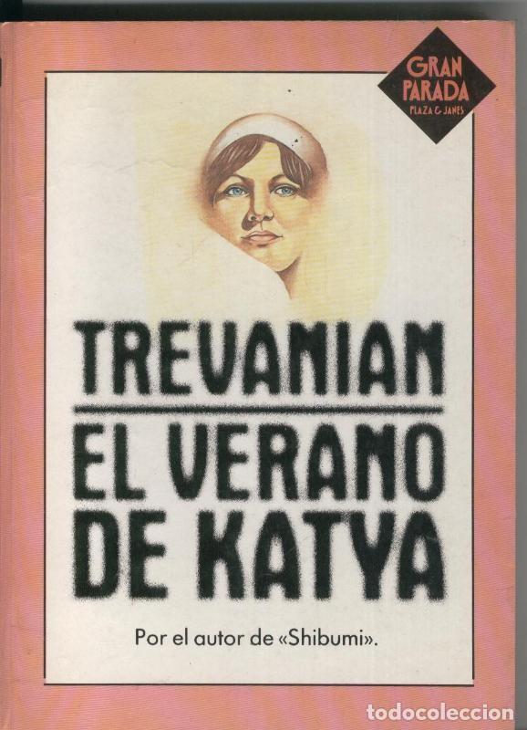 Collezionismo di Riviste e Giornali: El verano de Katya - Trevanian