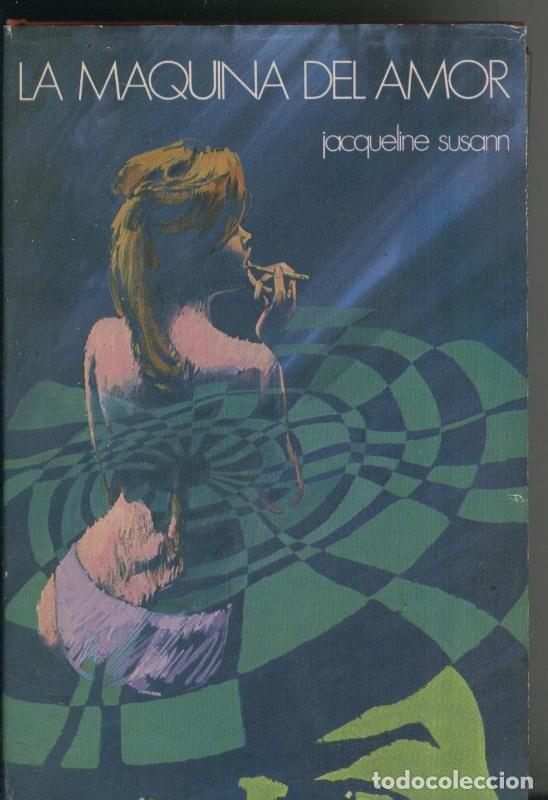Collezionismo di Riviste e Giornali: La maquina del amor - Jacqueline Susann