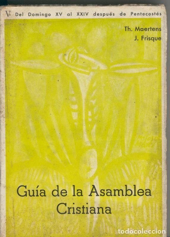 Collezionismo di Riviste e Giornali: Guia de la asamblea cristiana - Th. Maertens-J. Frisque