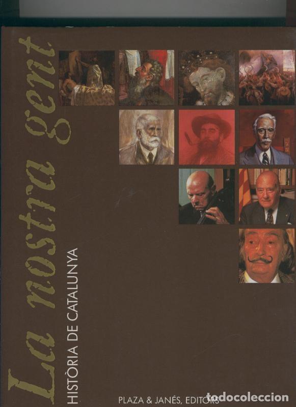 Sammeln von Zeitschriften und Zeitungen: La nostra gent. Historia de Catalunya Tomo 1: Les arrels - Varios