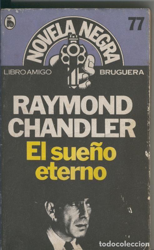 Collezionismo di Riviste e Giornali: El sue&ntilde;o eterno - Raymond Chandler