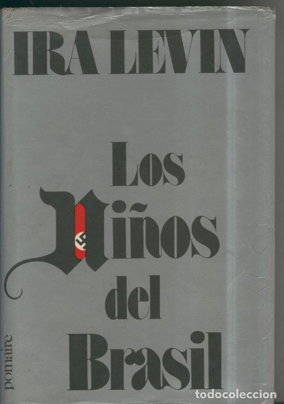 Collection Magazines and Newspapers: Los ni&ntilde;os del Brasil - Ira Levin