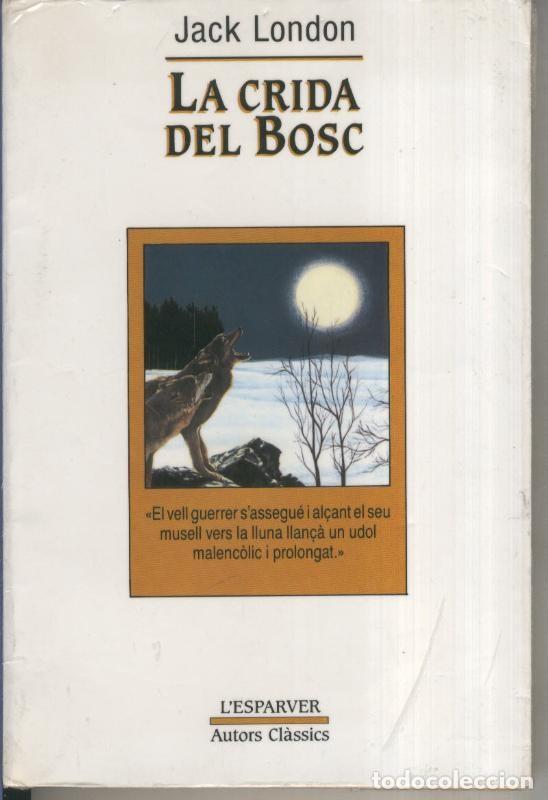 Collection Magazines and Newspapers: La crida del bosc - Jack London