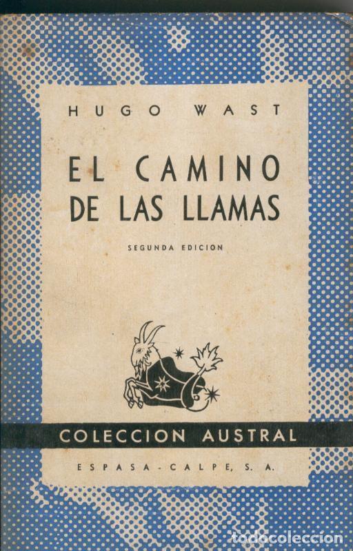 Sammeln von Zeitschriften und Zeitungen: El camino de las llamas - Hugo Wast