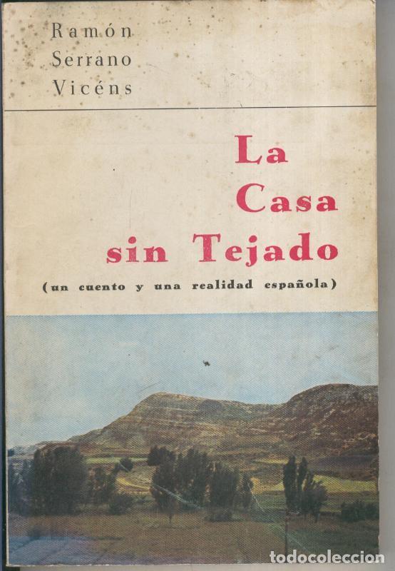 Coleccionismo de Revistas y Peri&oacute;dicos: La casa sin tejado - Ramon Serrano Vicens