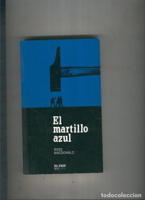 Collezionismo di Riviste e Giornali: El martillo azul - Ross Macdonald