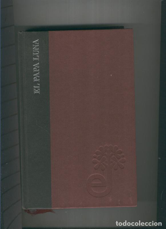 Collezionismo di Riviste e Giornali: El Papa Luna - Jesus Maeso de la Torre