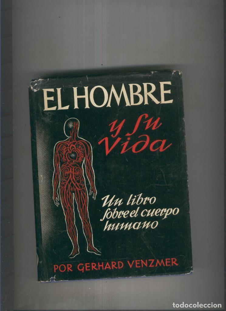 Sammeln von Zeitschriften und Zeitungen: El hombre y su vida - Gerhard Venzmer