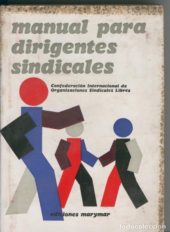 Sammeln von Zeitschriften und Zeitungen: Manual para dirigentes sindicales - Varios