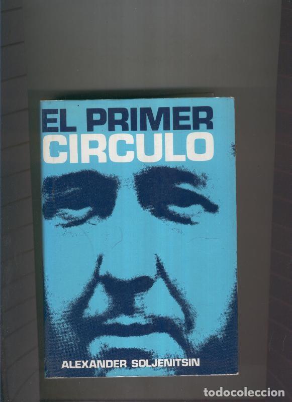 Sammeln von Zeitschriften und Zeitungen: El primer circulo - Alexander Soljenitsin
