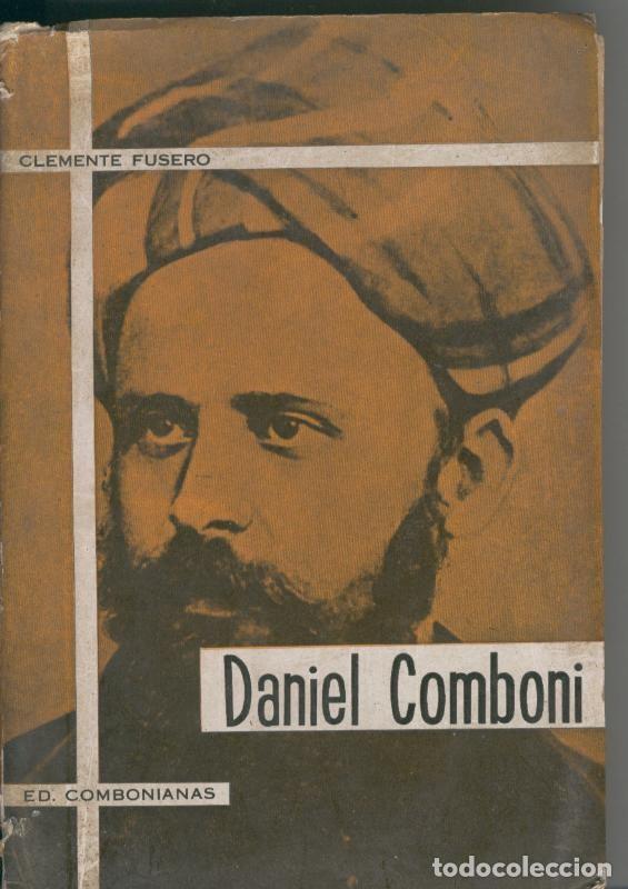 Sammeln von Zeitschriften und Zeitungen: Daniel Comboni - Clemente Fusero