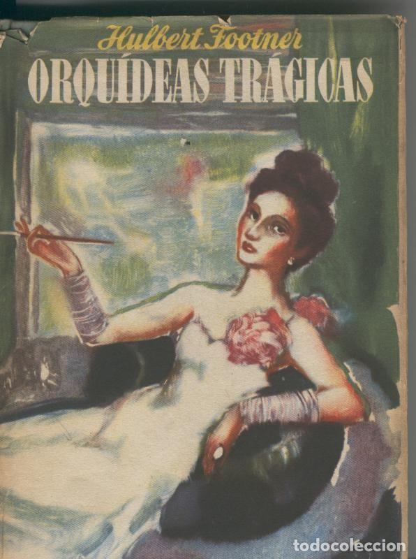 Collezionismo di Riviste e Giornali: Orquideas tragicas - hulbert Footner