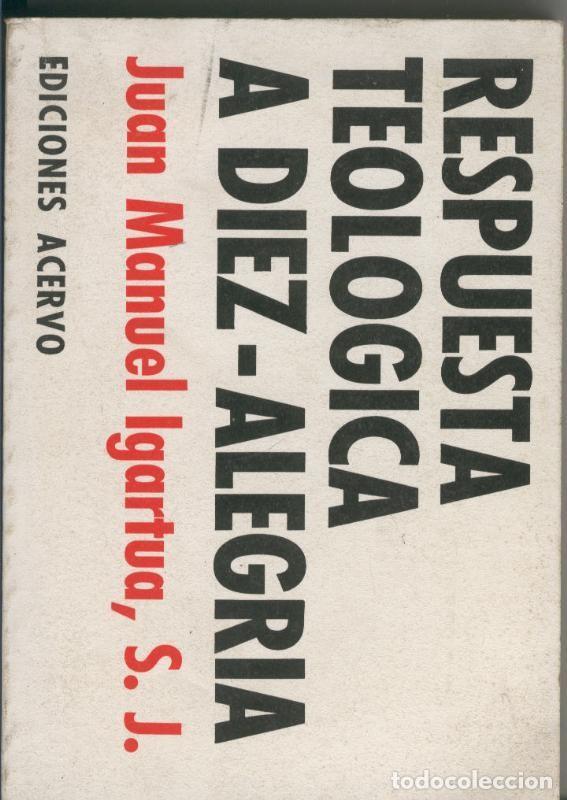 Collezionismo di Riviste e Giornali: Respuesta Teologica A. Diez-Alegria - Juan Manuel Igartua, S.J.