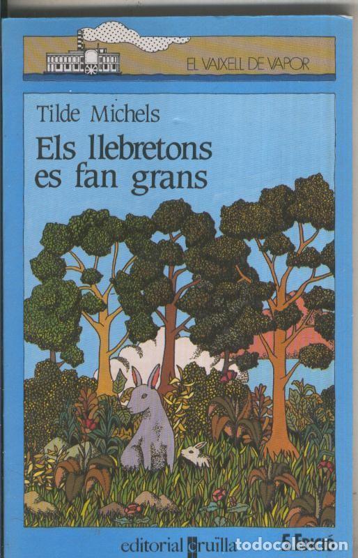 Collezionismo di Riviste e Giornali: Els llebretons es fan grans - Tilde Michels