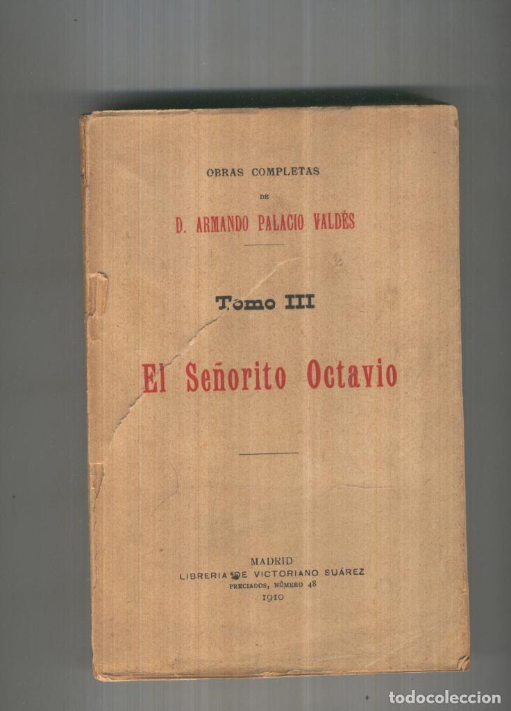 Collection Magazines and Newspapers: EL SE&Ntilde;ORITO OCTAVIO - Armando Palacio Valdes