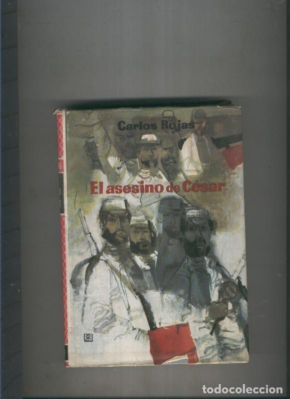 Collection Magazines and Newspapers: El asesino de Cesar - Carlos Rojas