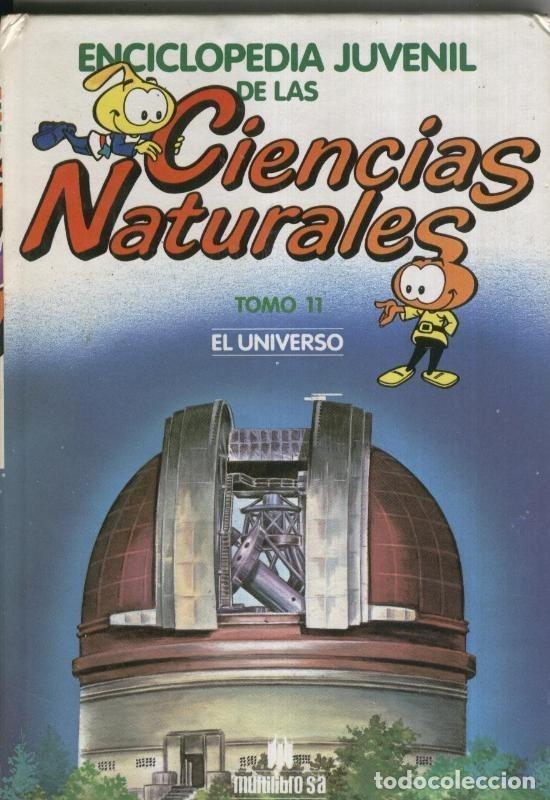 Sammeln von Zeitschriften und Zeitungen: Enciclopedia Juvenil de las Ciencias Naturales tomo 11: El universo - Varios