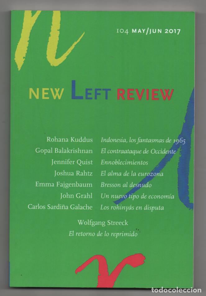 Coleccionismo de Revistas y Peri&oacute;dicos: New Left Review 104, 2017.
