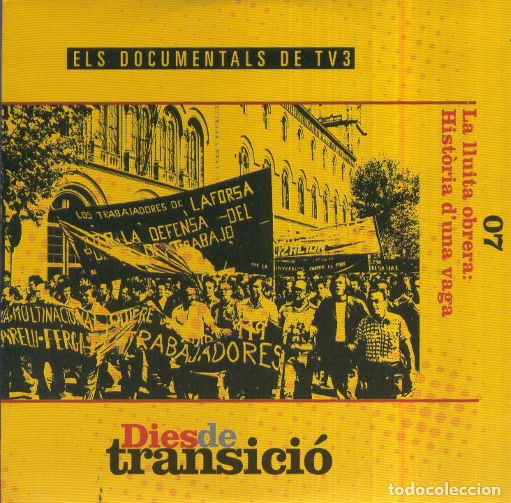 Colecionismo de Revistas e Jornais: DVD Dies de transicio no.07: LA ULTIMA OBRERA, HISTORIA D,UNA VAGA - TV3