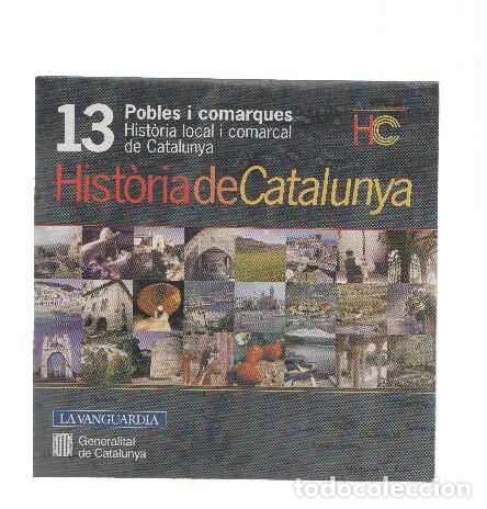 Collezionismo di Riviste e Giornali: CD-Rom: HISTORIA DE CATALUNYA, Numero 13: Pobles i Comarques (LA VANGUARDIA) - Generalitat de Catalu