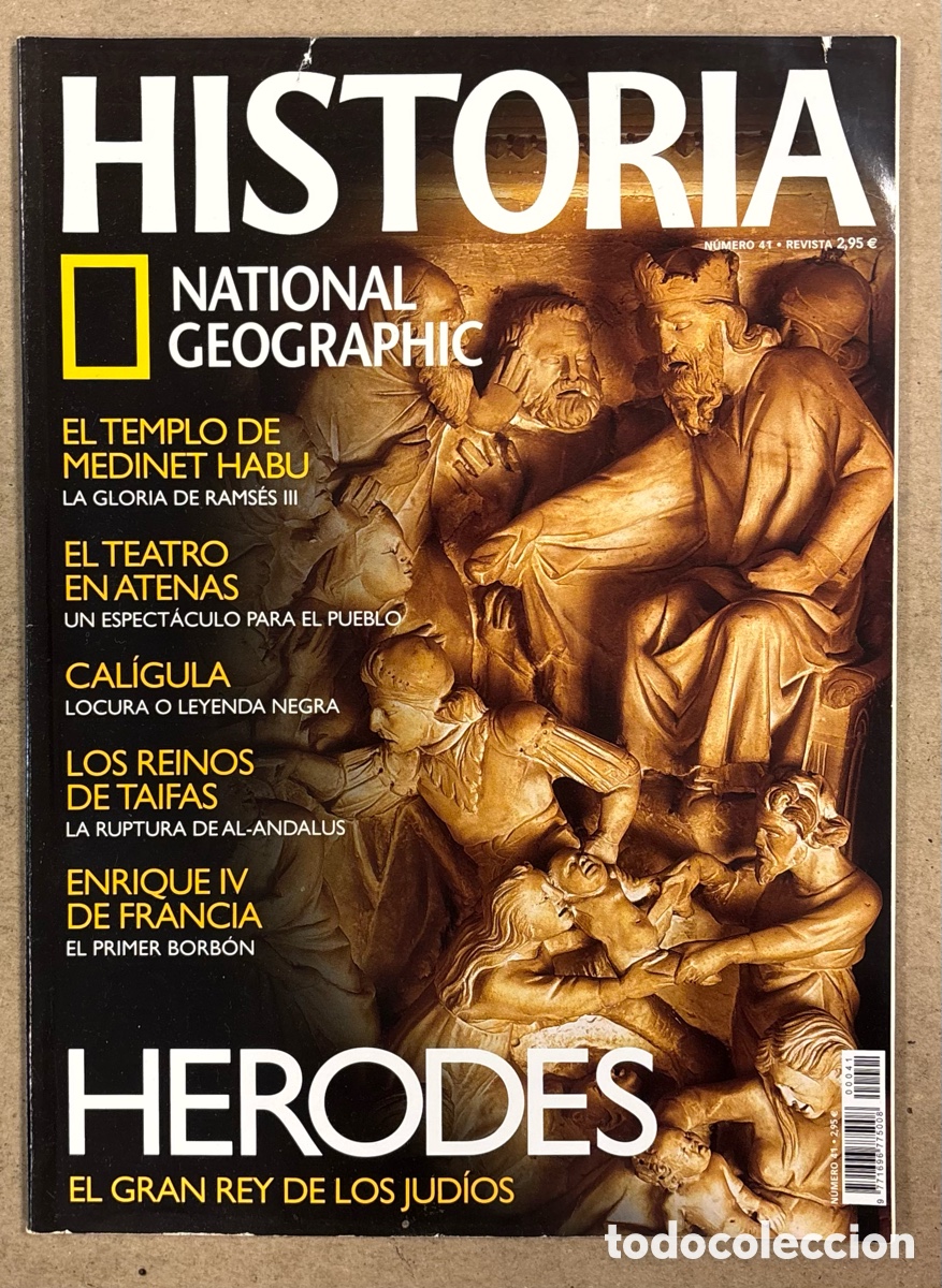 Coleccionismo de Revistas y Peri&oacute;dicos: NATIONAL GEOGRAPHIC N&deg; 41. HERODES, MEDINET HABU, EL TEATRO DE ATENAS, CAL&Iacute;GULA, ENRIQUE IV,&hellip;