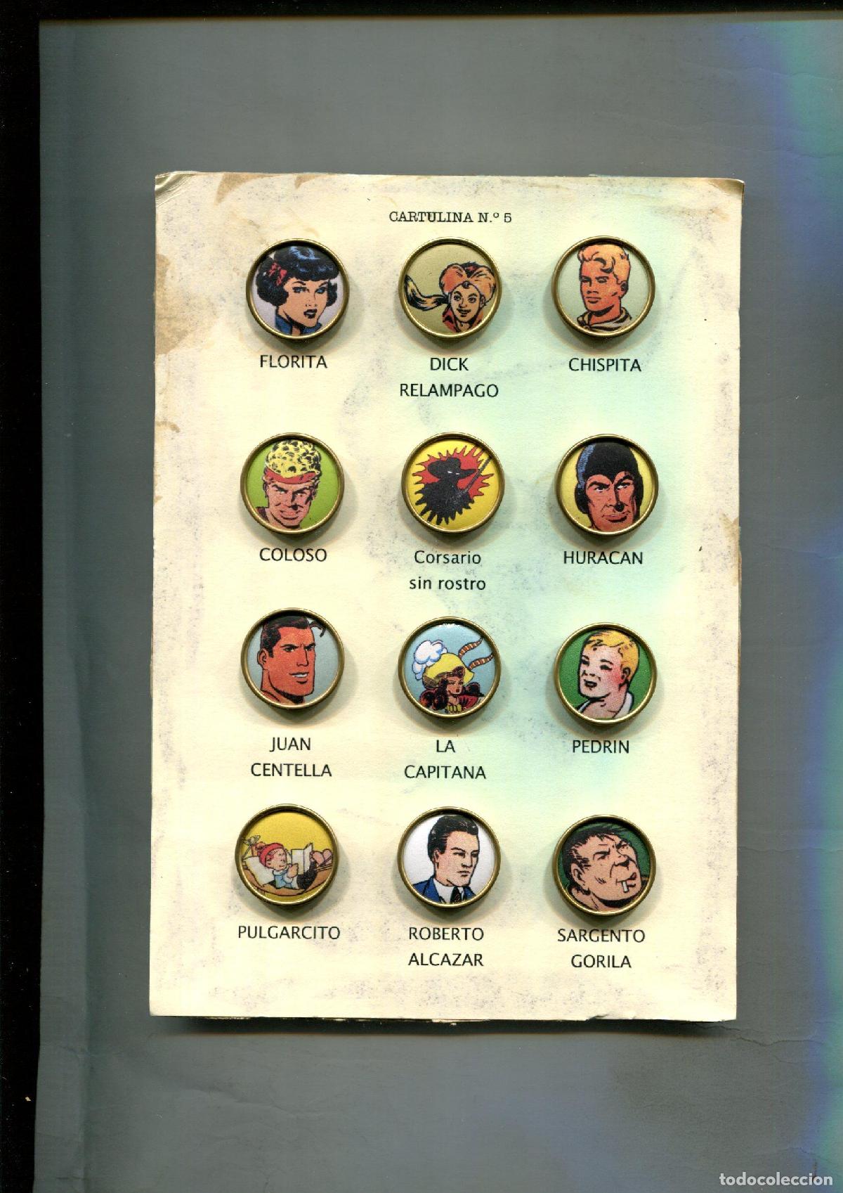 Coleccionismo de Revistas y Peri&oacute;dicos: Pins: serie numero 5: Serie general: Florita, Dick Relampago, Chispita, El Coloso, El Corsario sin R