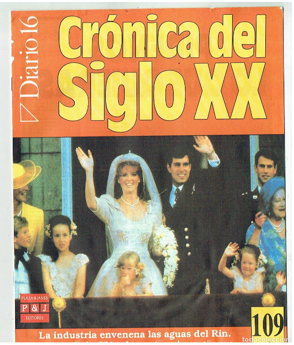 Collection Magazines and Newspapers: DIARIO 16. CR&Oacute;NICA DEL SIGLO XX. BODA EN NGLATERRA. FASC&Iacute;CULO N&ordm; 109.(P/B65.3)
