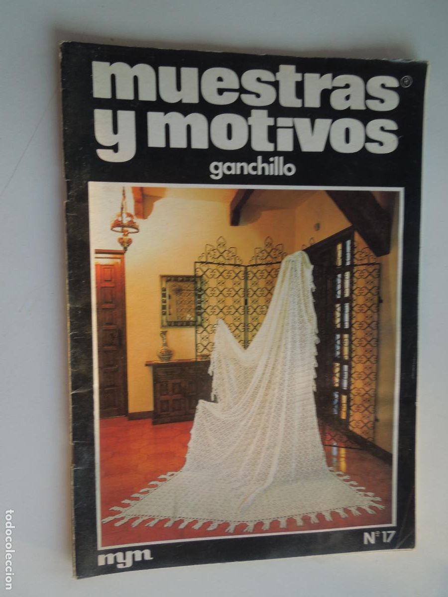 Coleccionismo de Revistas y Peri&oacute;dicos: MUESTRAS Y MOTIVOS N&ordm; 17- GANCHILLO MYM