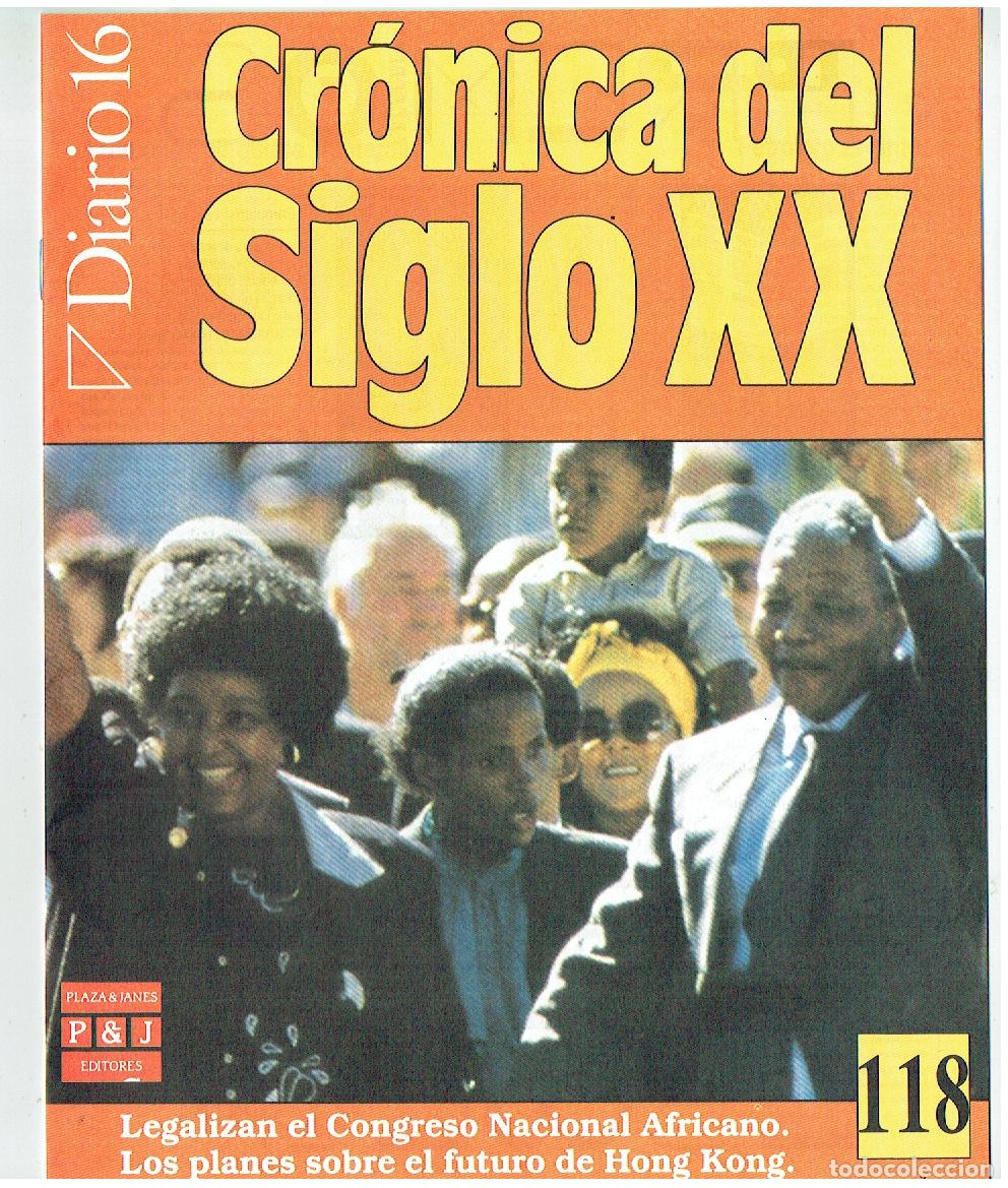 Coleccionismo de Revistas y Peri&oacute;dicos: DIARIO 16. CR&Oacute;NICA DEL SIGLO XX. PLANES SOBRE EL FUTURO DE HONG KONG. FASC&Iacute;CULO N&ordm; 118. (P/B65.3)