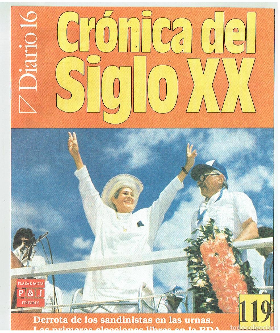Coleccionismo de Revistas y Peri&oacute;dicos: DIARIO 16. CR&Oacute;NICA DEL SIGLO XX. FASC&Iacute;CULO N&ordm; 119. DERROTA DE LOS SANDINISTAS. (P/B65.3)