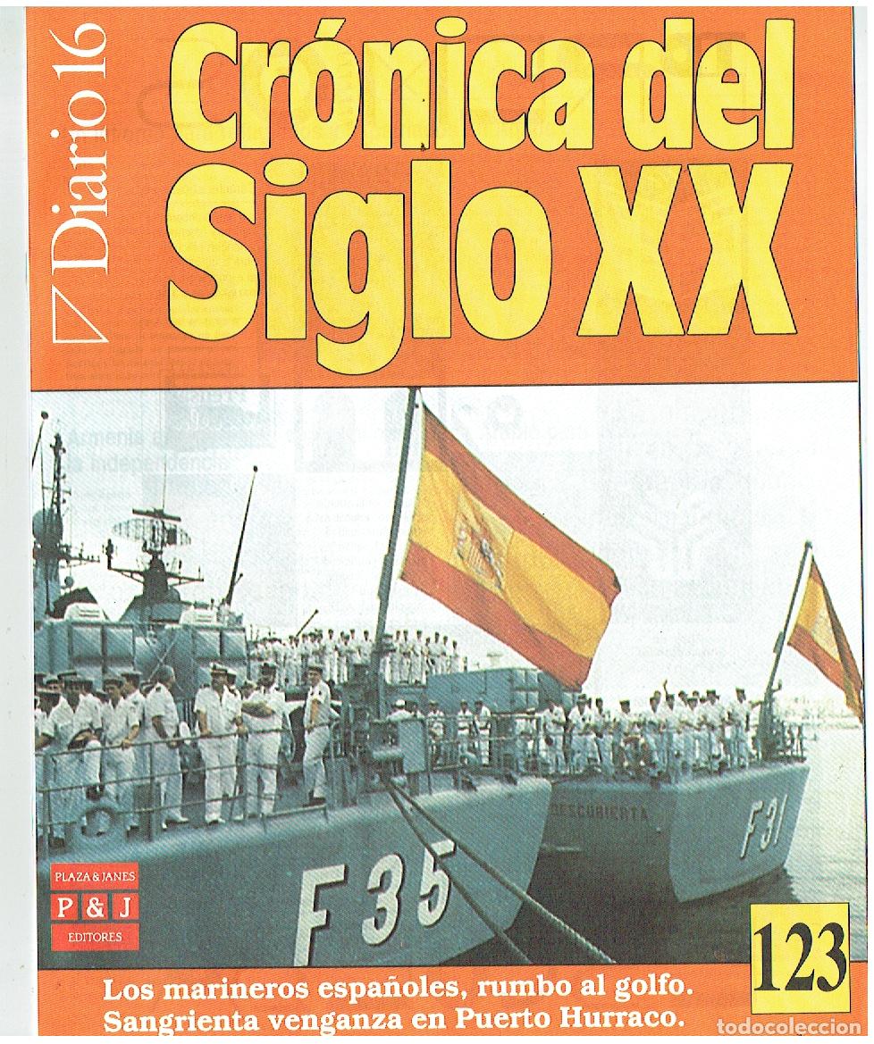 Coleccionismo de Revistas y Peri&oacute;dicos: DIARIO 16. CR&Oacute;NICA DEL SIGLO XX. FASC&Iacute;CULO N&ordm; 123. SANGRIENTE VENGANZA EN PUERTO HURRACO. (P/B65.3)