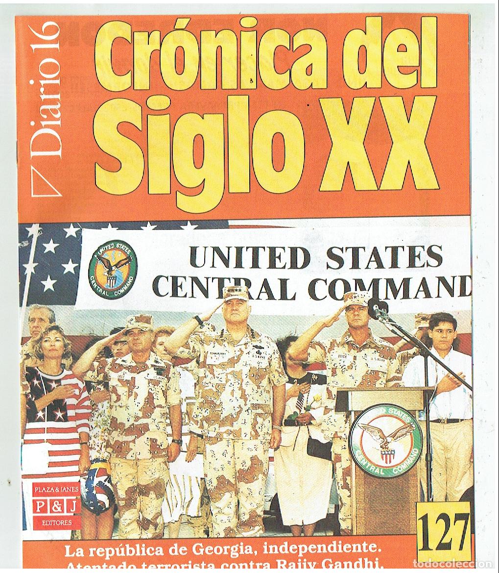 Coleccionismo de Revistas y Peri&oacute;dicos: DIARIO 16. CR&Oacute;NICA DEL SIGLO XX. FASC&Iacute;CULO N&ordm; 127. GEORGIA, INDEPENDIENTE. (P/B65.3)