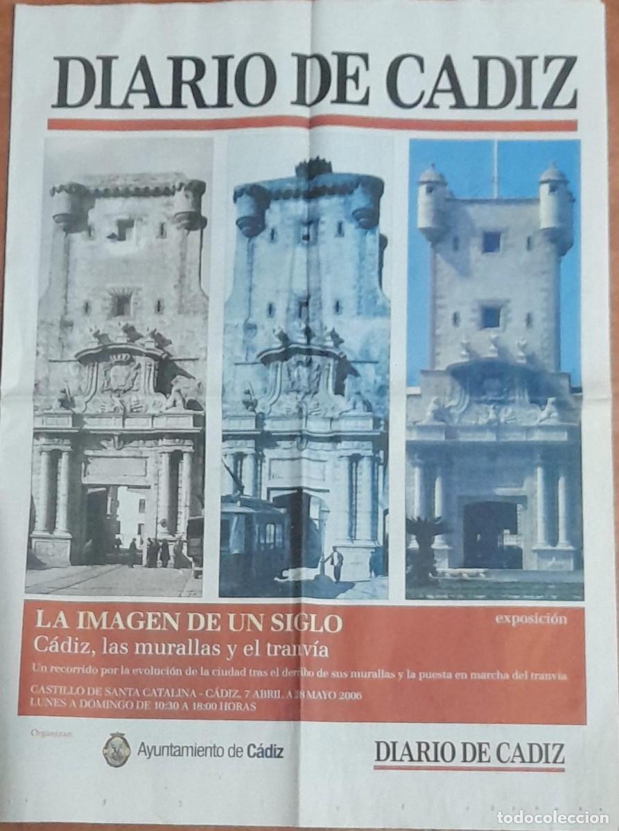 Collectionnisme de Revues et Journaux: SUPLEMENTO DEL DIARIO DE C&Aacute;DIZ LAS MURALLAS Y EL TRANV&Iacute;A, LA IM&Aacute;GEN DE UN SIGLO, TORRE&Oacute;N DE PUERTAS