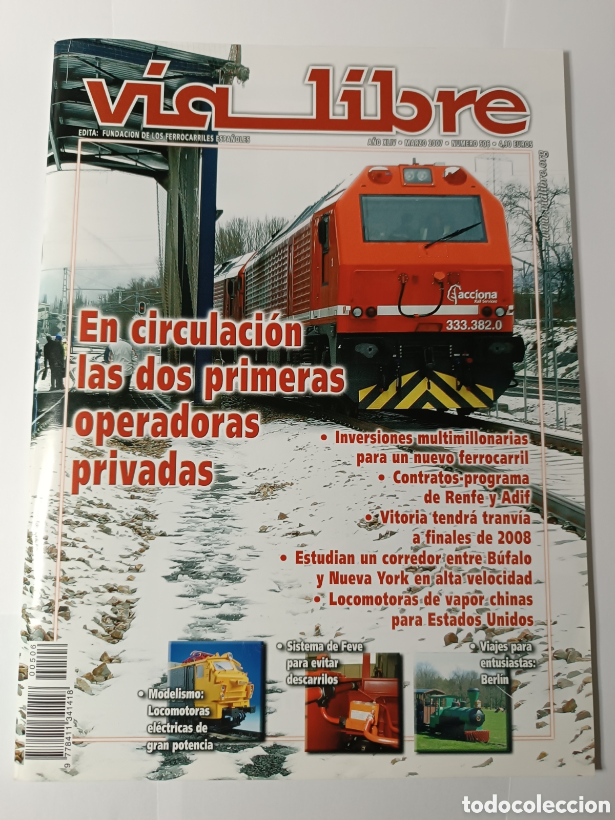 Coleccionismo de Revistas y Peri&oacute;dicos: REVISTA VIA LIBRE N&ordm; 506 MARZO 2007 OPERADORAS PRIVADAS