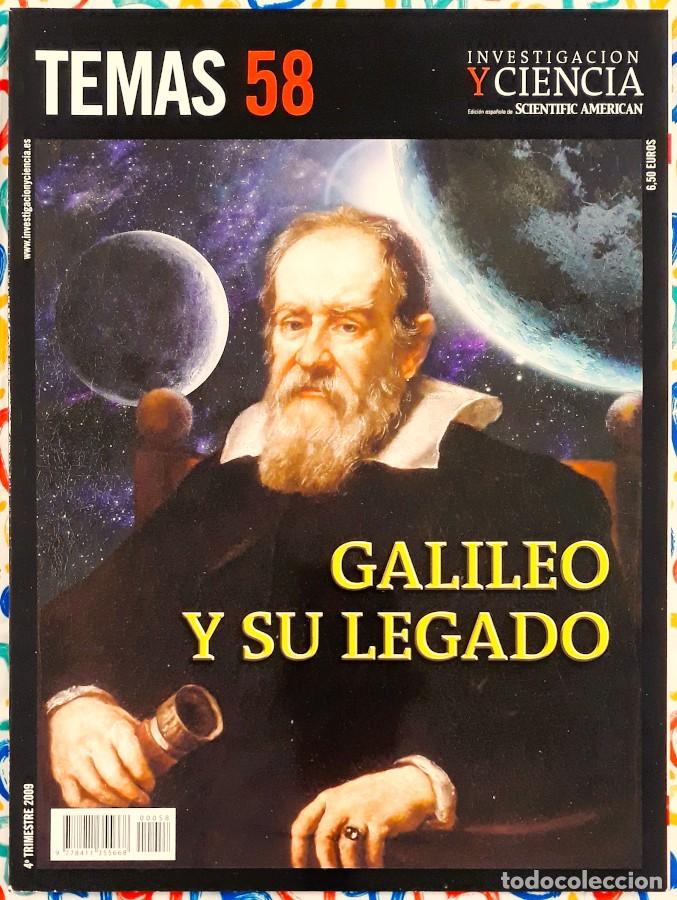 Coleccionismo de Revistas y Peri&oacute;dicos: Galileo y su legado - Investigaci&oacute;n y Ciencia, TEMAS 58, 4&ordm; trim. 2009
