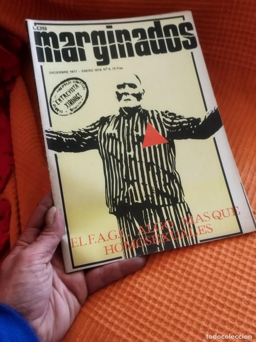 Coleccionismo de Revistas y Peri&oacute;dicos: Revista pol&iacute;tica Los Marginados N&ordm; 6 diciembre-enero 1978. Transici&oacute;n espa&ntilde;ola. Homosexuales F.A.G.C